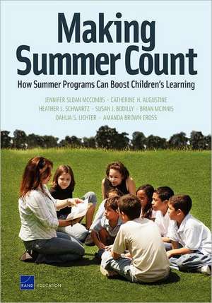 Making Summer Count: How Summer Programs Can Boost Children's Learning de Jennifer Sloan McCombs