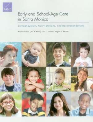 Early and School-Age Care in Santa Monica de Ashley Pierson