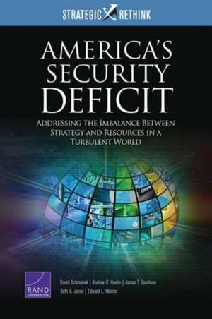 America's Security Deficit de James T. Quinlivan