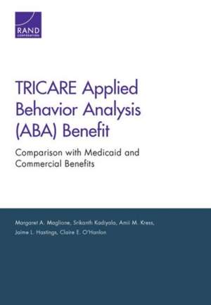 Tricare Applied Behavior Analysis (ABA) Benefit de Margaret A. Maglione