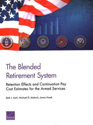 BLENDED RETIREMENT SYSTEM RETEPB de Beth J Asch