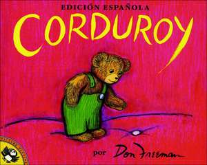 Corduroy (Spanish Edition) de Don Freeman