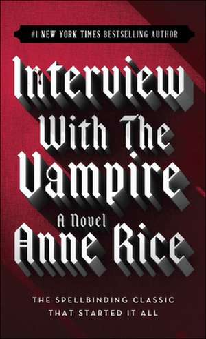 Interview with the Vampire de Anne Rice