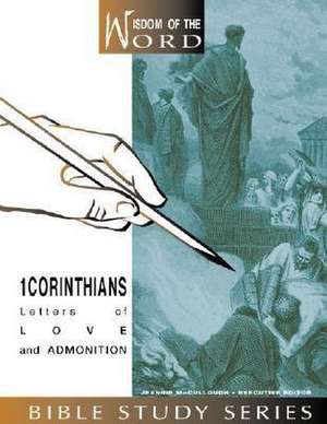 1 Corinthians: Letters of Love and Admonition de Marie Coody