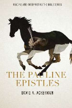 The Pauline Epistles de David Ackerman