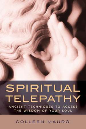 Spiritual Telepathy de Colleen Mauro