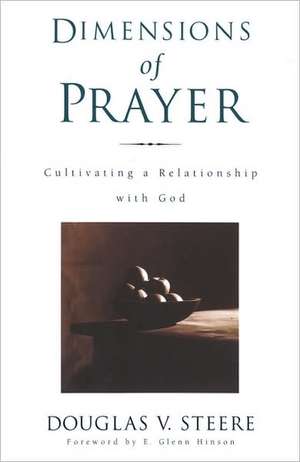 Dimensions of Prayer de Douglas V. Steere