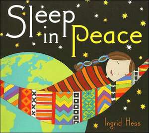 Sleep in Peace de Ingrid Hess