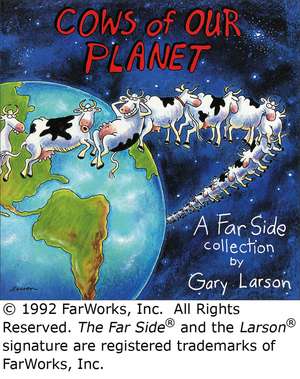 Cows of Our Planet de Gary Larson