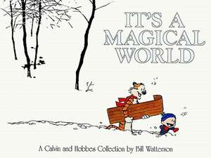 It's a Magical World de Bill Watterson