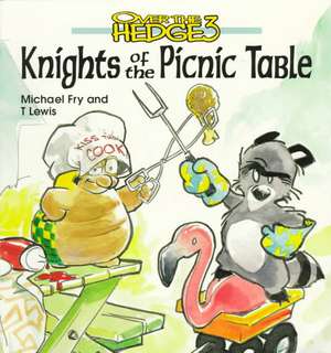 Knights of the Picnic Table de Michael Fry