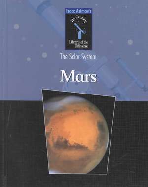 Mars: The Solar System de Isaac Asimov