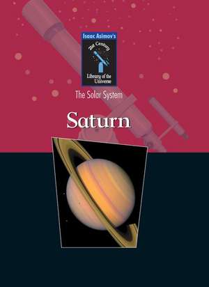 Saturn: The Solar System de Isaac Asimov