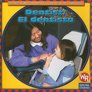 Dentist/El Dentista de Jacqueline Laks Gorman