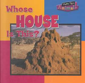 Whose House Is This? de Wayne Lynch