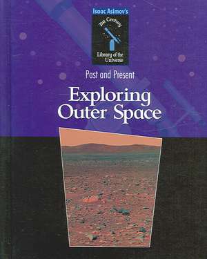 Exploring Outer Space de Isaac Asimov