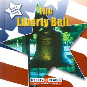 The Liberty Bell de Susan Ashley