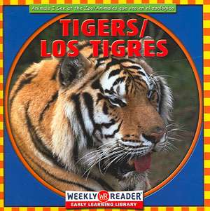 Tigers/Los Tigres de JoAnn Early Macken