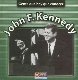 John F. Kennedy de Jonatha A. Brown