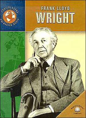 Frank Lloyd Wright de Gretchen Will Mayo