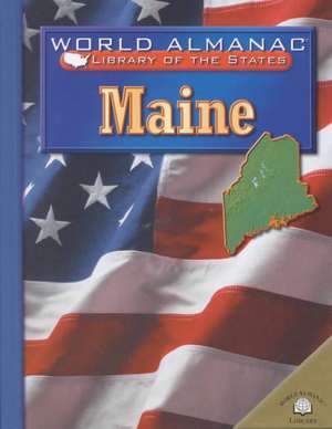 Maine: The Pine Tree State de Deborah H. DeFord