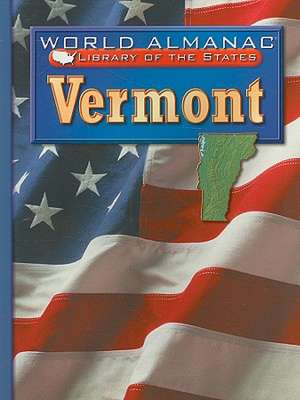 Vermont: The Green Mountain State de Michael E. Flocker