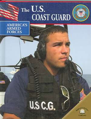 The U.S. Coast Guard de Dennis L. Noble