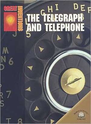 The Telegraph and Telephone de Richard Worth