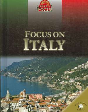 Focus on Italy de Jen Green