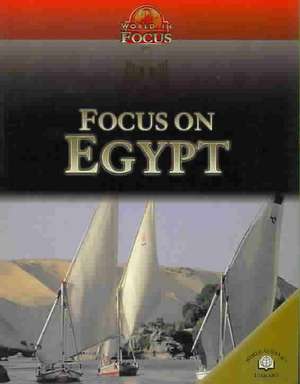 Focus on Egypt de Jen Green