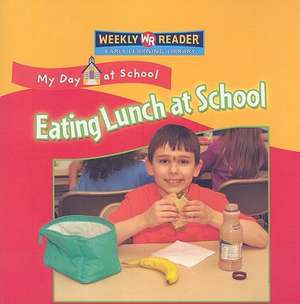 Eating Lunch at School de Joanne Mattern