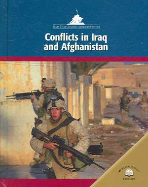 Conflicts in Iraq and Afghanistan de Robin Santos Doak