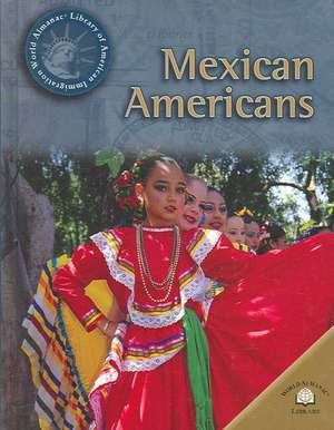 Mexican Americans de Scott Ingram