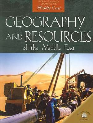 Geography and Resources of the Middle East de David Downing