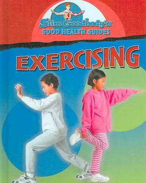 Exercising de Slim Goodbody