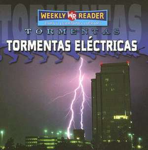 Tormentas Electricas = Thunderstorms de Jim Mezzanotte