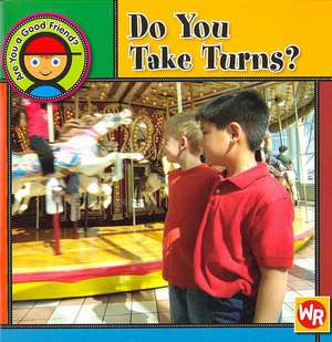 Do You Take Turns? (Paperback) de Joanne Mattern