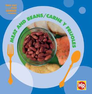 Meat And Beans/Carne Y Legumbres de Tea Benduhn