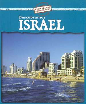 Descubramos Israel = Descubramos Israel de Kathleen Pohl