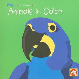 Animals in Color de Sebastiano Ranchetti