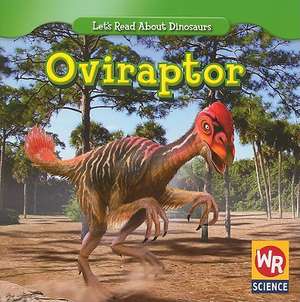 Oviraptor de Joanne Mattern