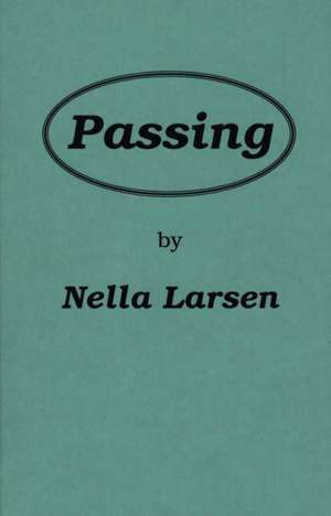 Passing de Nella Larsen