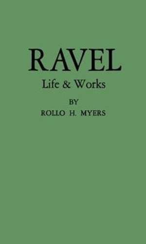 Ravel de Rollo H. Myers