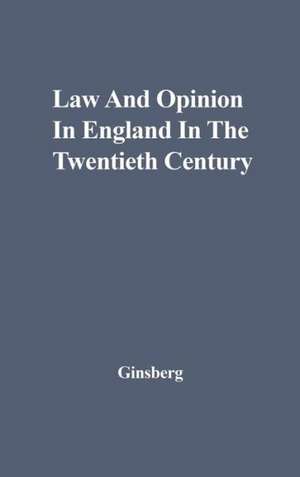 Law and Opinion in England in the Twentieth Century. de Unknown