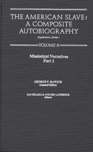 The American Slave--Mississippi Narratives: Part 1, Supp. Ser. 1, Vol 6 de George P. Rawick