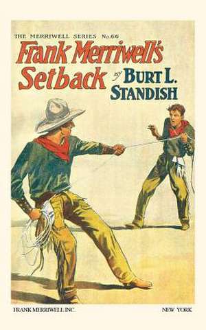 Frank Merriwell's Setback de Burt L. Standish