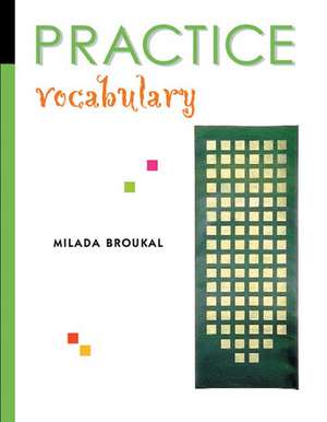 Practice: Vocabulary de Milada Broukal