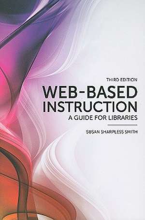 Web-Based Instruction de Susan Sharpless Smith