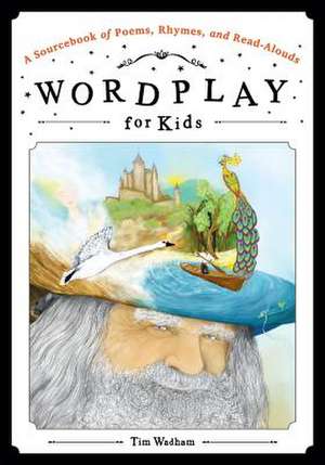 Wordplay for Kids de Tim Wadham