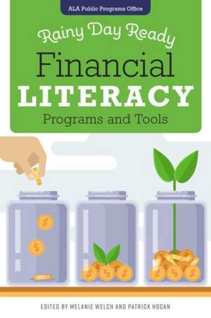 Rainy Day Ready: Financial Literacy Programs and Tools de Melanie Welch